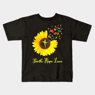 Faith Sunflower Hope Love Costume Gift Kids T-Shirt